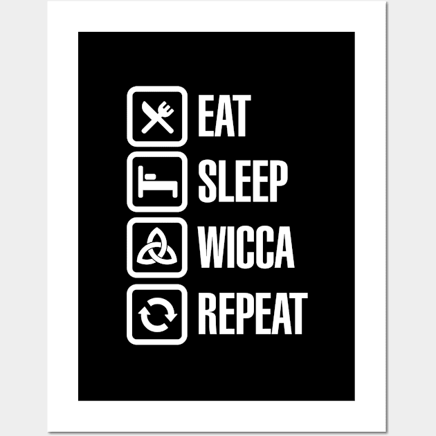 Eat sleep Wicca repeat - Pagan Witchcraft Witch Halloween Wall Art by LaundryFactory